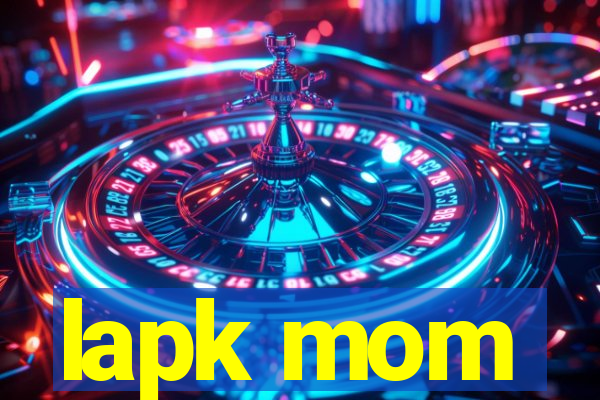 lapk mom